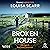 Broken House (PC Lucy Halliday, #3)