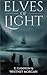 Elves of Light: Book Two