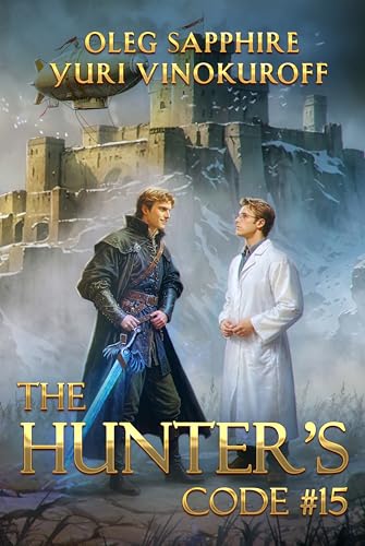 The Hunter’s Code: Book 15: A Portal Progression Fantasy Series (Kindle Edition)