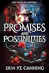Promises and Possibilities (The Elves of Aerytol) Promises and Possibilities (The Elves of Aerytol)