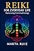 Reiki for Everyday Life: Ha...