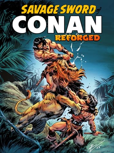 The Savage Sword of Conan Reforged (2025-) #1 (The Savage Sword of Conan: Reforged (2025-))