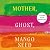 Mother Ghost Mango Seed