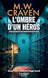 L'Ombre d'un héros - La 4e enquête de Washington Poe (French Edition)