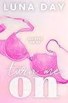 Turn Me On