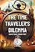The Time Traveler's Dilemma by Barbara W. Lewis