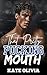 That Pretty Pucking Mouth (The Blackridge Reapers)