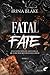 Fatal Fate: Tome 2