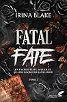 Fatal Fate: Tome 2