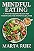 Mindful Eating: A Path to H...