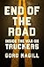 End of the Road: Inside the War on Truckers