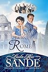 A Rogue in Rome (The Grand Tours of the Aristocracy Book 4)