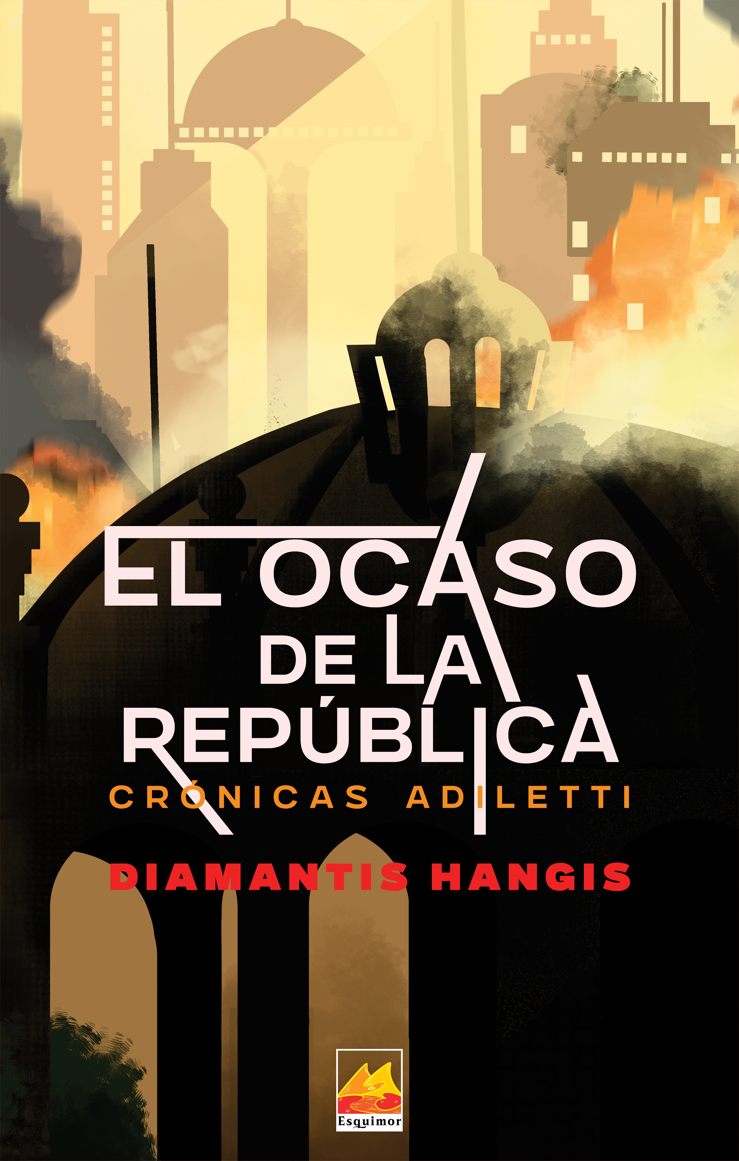 El ocaso de la república (Crónicas Adiletti, #1)
