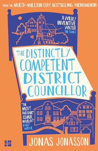 The Distinctly Competent District Councillor (Hardcover)