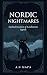 Nordic Nightmares: Mythical...