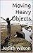 Moving Heavy Objects: Humorous women's fiction set in South Manchester