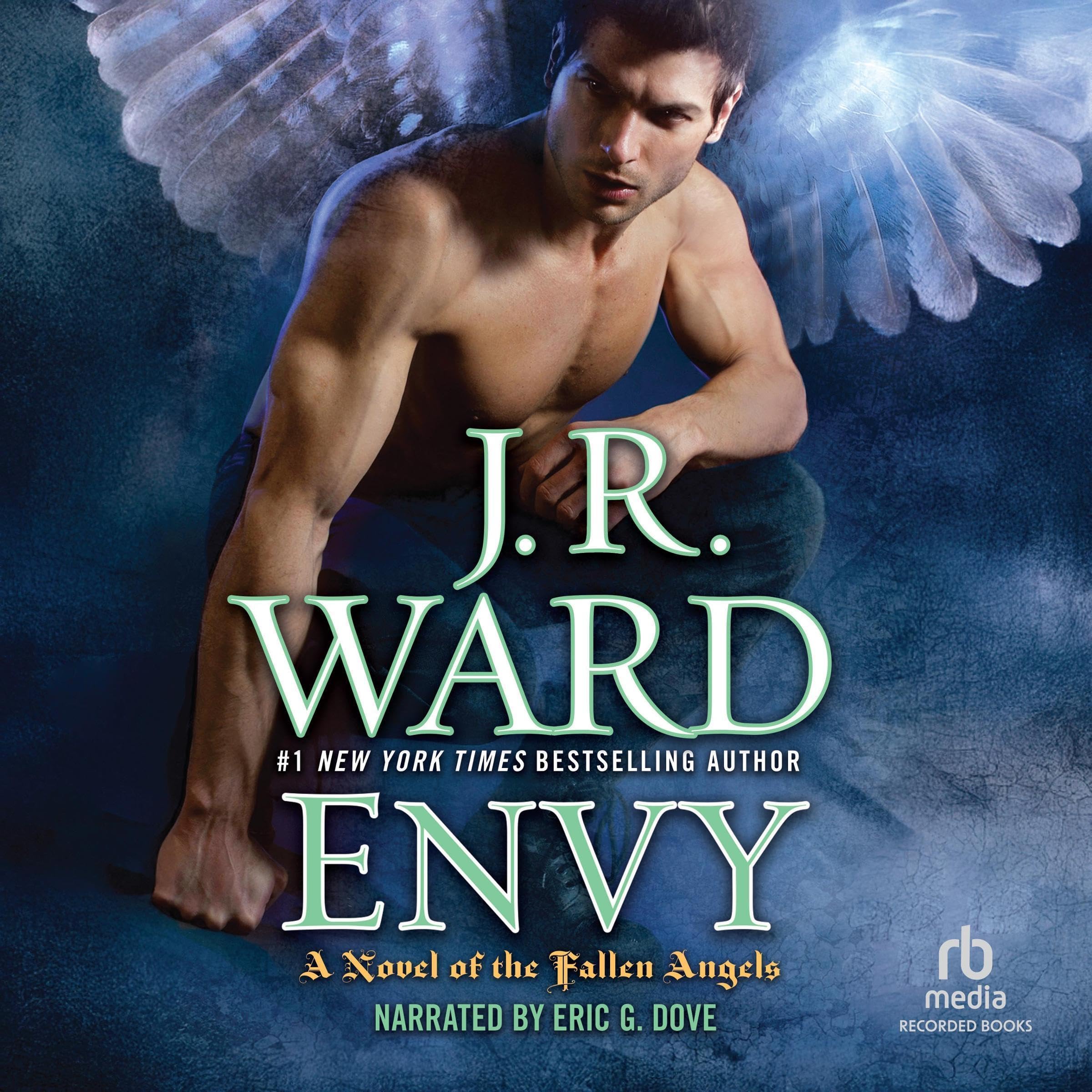 Envy: A Novel of the Fallen Angels, Book 3