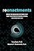 Reenactments: Break the Behavior Patterns That Keep You Stuck in Trauma, Stress, and Everyday Life