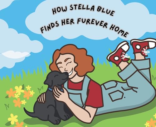 How Stella Blue Finds Her Furever Home (Hardcover)