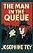 The Man in the Queue