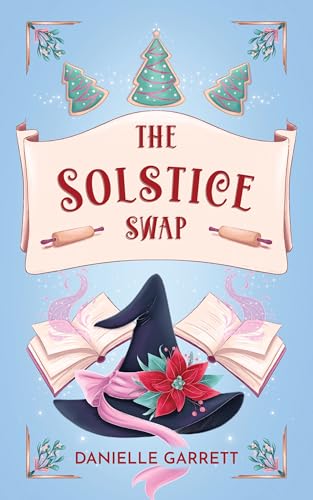 The Solstice Swap (The Solstice Swap Duology, #1)