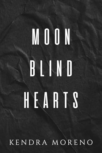 Moon Blind Hearts (Green River Hearts #5)