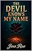 The Devil Knows My Name (Bl...