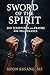 Sword of the Spirit: 100 Sc...