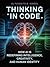 Thinking in Code: How AI Is Redefining Intelligence, Creativity, and Human Identity