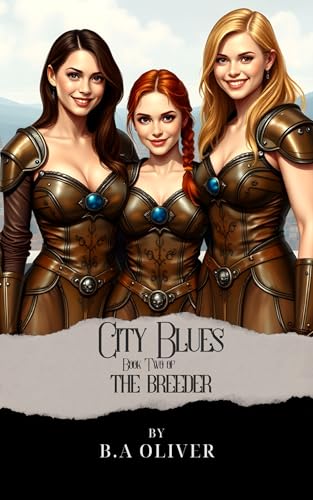 City Blues: (The Breeder Book 2)