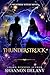 Thunderstruck: Weather Witch Book 3 (The Weather Witch Series)