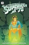 Superman '78: The...