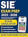 SIE Exam Prep: The Most Complete Securities Industry Essentials Manual with 4,000+ FINRA-Aligned Questions and 15 Full-Length Practice Exams. Includes 25 Expert Strategies to Spot Trick Questions