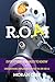 ROAI: Everything You Need to Know to Understand, Implement, Invest In, or Use AI