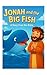 Jonah and The Big Fish