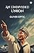 An Undivided Union