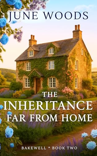 The Inheritance Far From Home (Book 2 Bakewell)