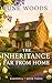 The Inheritance Far From Ho...