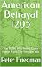 American Betrayal 1205  by Peter Friedman