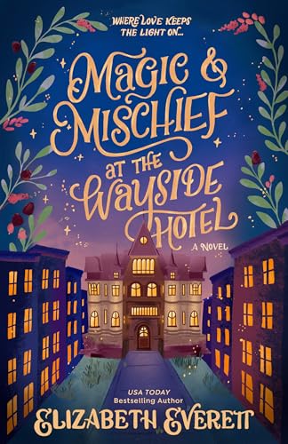 Magic and Mischief at the Wayside Hotel (Paperback)