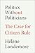 Politics Without Politician...