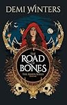 The Road of Bones by Demi Winters