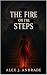 The Fire on the Steps