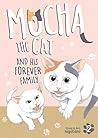 Mocha the Cat and...