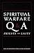 Spiritual Warfare Q and A by Dan Schneider