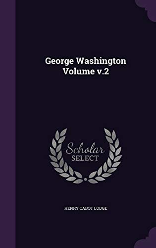 George Washington Volume v.2