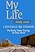 My Life, kinda, sorta...I SHOULD BE DEAD!!! by Len Esposito
