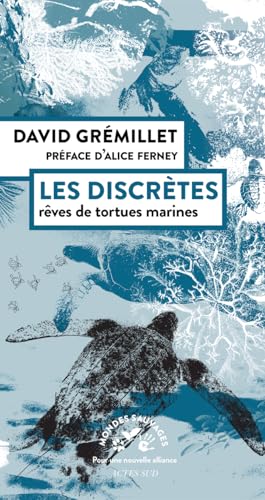 Les discrètes: Rêves de tortues marines (Paperback)