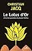 Le Lotus d'Or et les trois pyramides du pharaon Snéfrou
