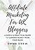 Affiliate Marketing for UK Bloggers by Emma Drew
